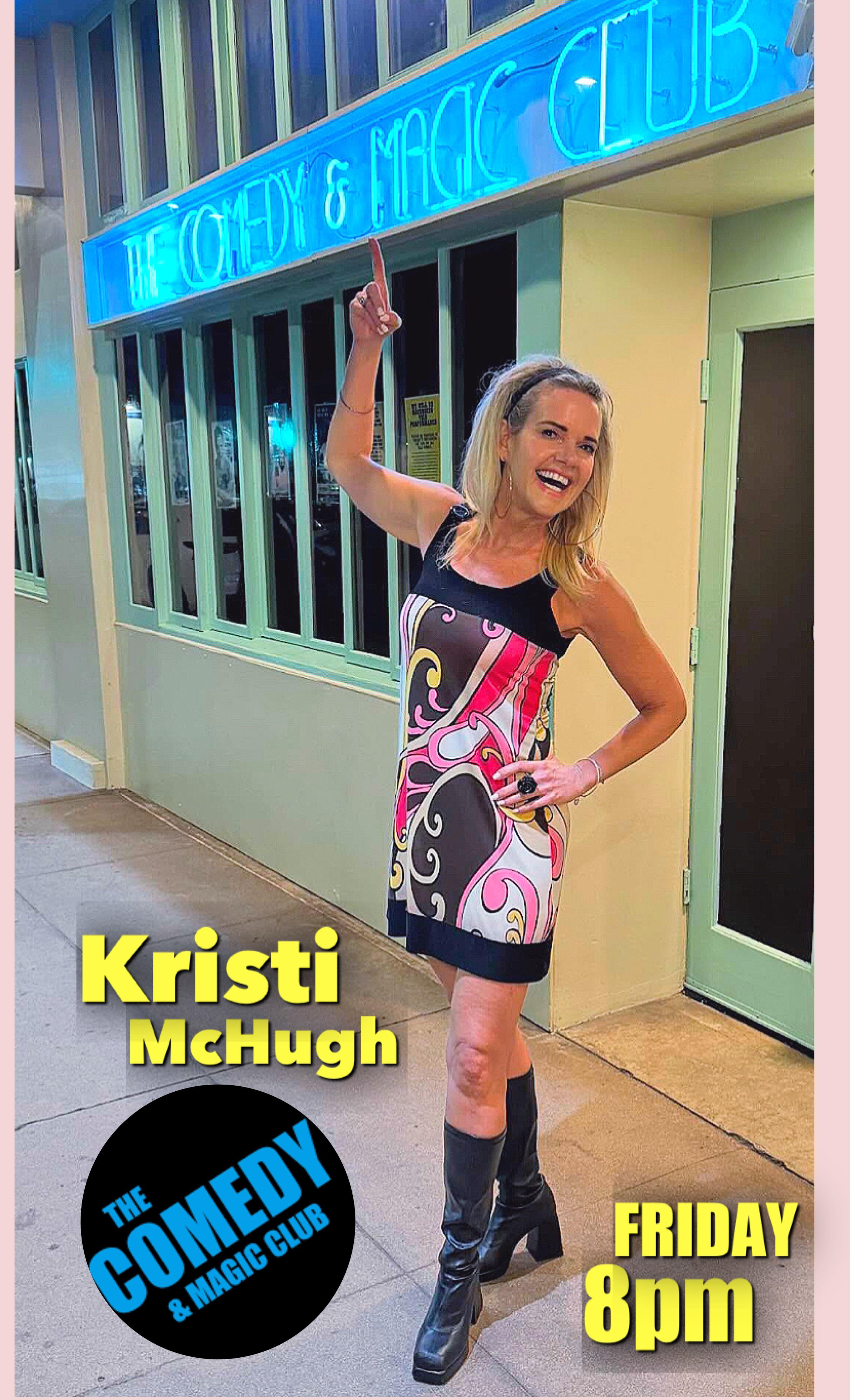 Kristi McHugh Comedy and Magic Club
